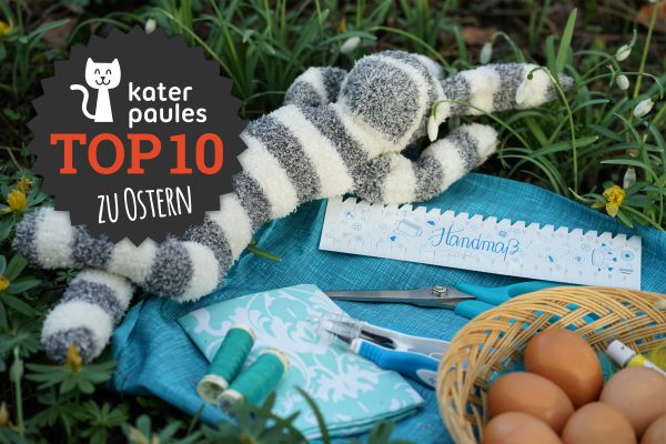 Kater Paules Top 10 Montag / Ostern / Osterdeko / Osterkörbchen nähen / Osterhasen / Kuschelkissen /DIY, Freebook, Tutorial, Schnittmuster, Anleitung, Plotterfreebie